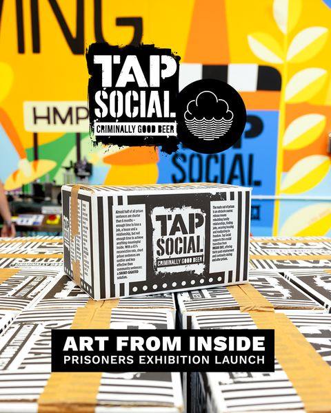 Art From Inside: Tap Social TTO + HMP Exhibition Launch | Friday 15th August from 5PM
