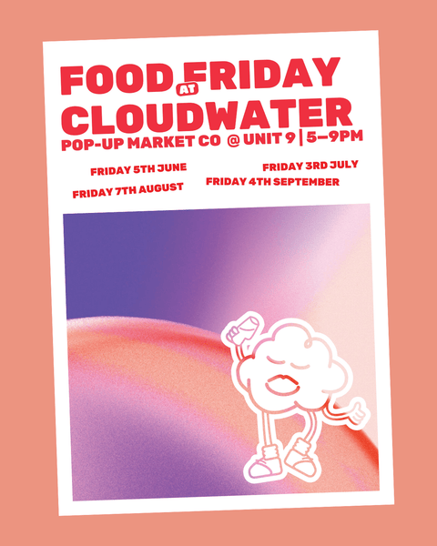 Food Friday Pop-up Food Markets at Cloudwater Brew Co Taproom, Manchester. Friday 5th June, Friday 3rd July, Friday 7th August, Friday 4th September