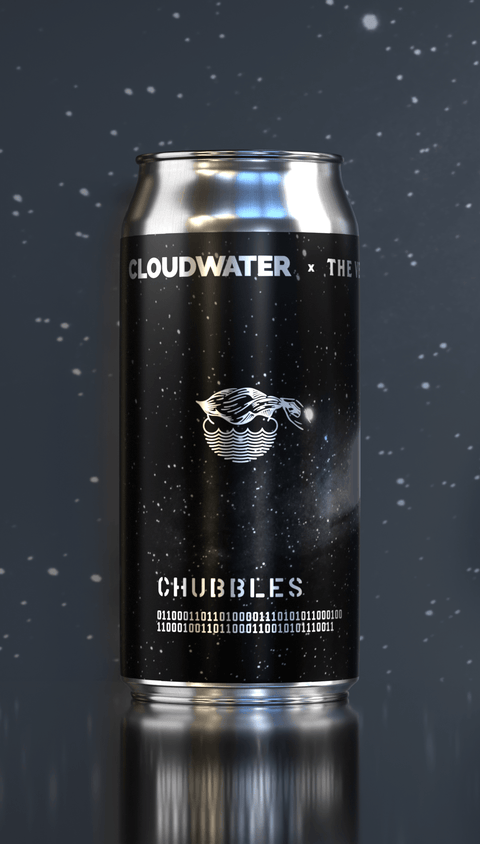Chubbles Sign Chubbles | TIPA – Cloudwater Brew Co